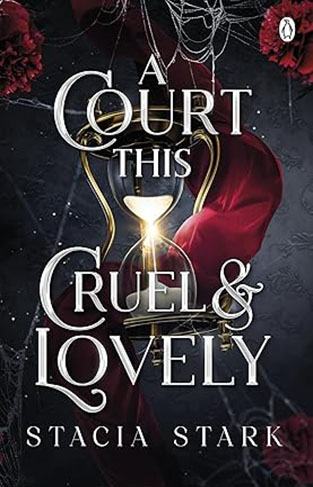 A Court This Cruel and Lovely Kingdom of Lies Book 1